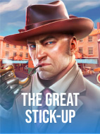 THE GREAT STICK-UP
